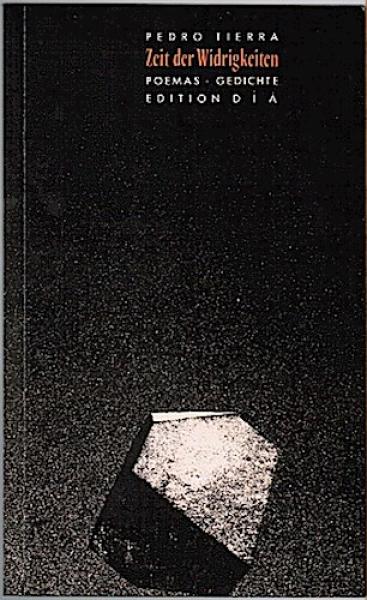 Zeit der Widrigkeiten. Poemas/ Gedichte -  Portugiesisch/ Deutsch