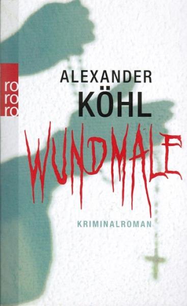 Wundmale. Kriminalroman.