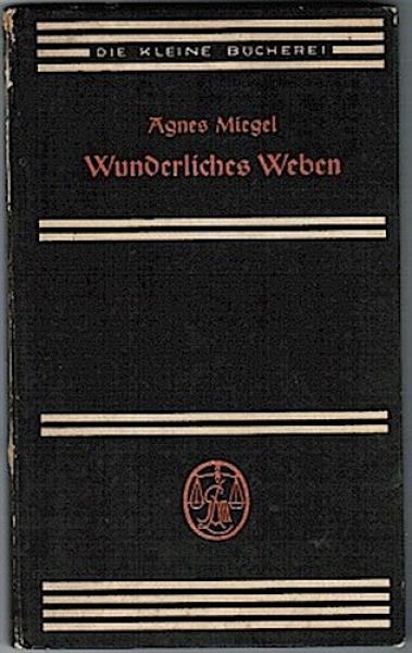 Wunderliches Weben (= Die kleine Bücherei; 118)