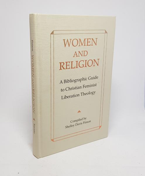 Women and Religion. A Bibliographic Guide to Christian Feminist Liberation Theology.