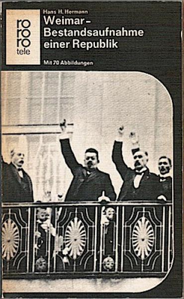 Weimar - Bestandsaufnahme einer Republik