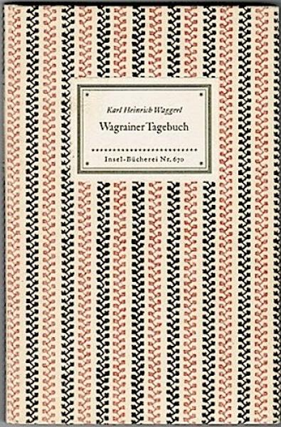 Wagrainer Tagebuch (= Insel-Bücherei Nr. 670)