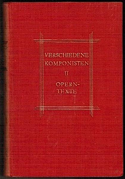 Verschiedene Komponisten II - Adam: Postillon von Lonjumeau; Cornelius: Barbier von Bagdad; Suppé: Die schöne Galathee und Dichter und Bauer; Offenbach: Orpheus in der Unterwelt (= Reclams Rundfunk-Bibliothek, 10. Bändchen)