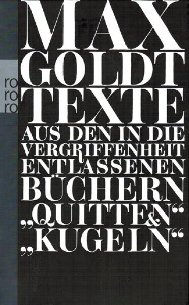 Texte aus den in die Vergriffenheit entlassenen Büchern Quitten und Kugeln - 1990 - 1994
