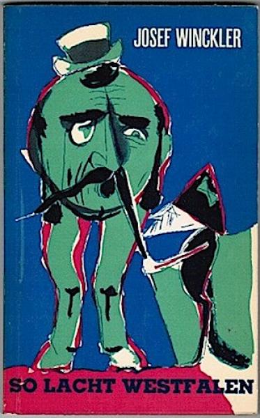 So lacht Westfalen. Auch eine Philosophie