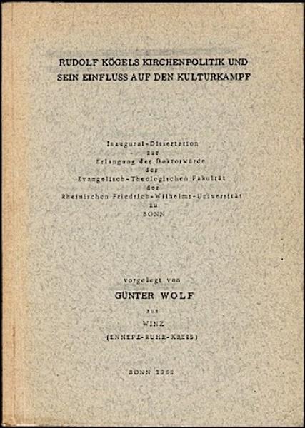 Rudolf Kögels Kirchenpolitik und sein Einfluss auf den Kulturkampf
