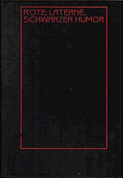 Rote Laterne - Schwarzer Humor