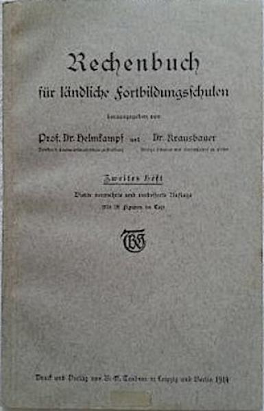 Rechenbuch für ländliche Fortbildungsschulen. Zweites Heft