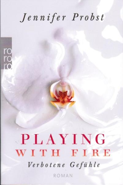 Playing with Fire - Verbotene Gefühle.