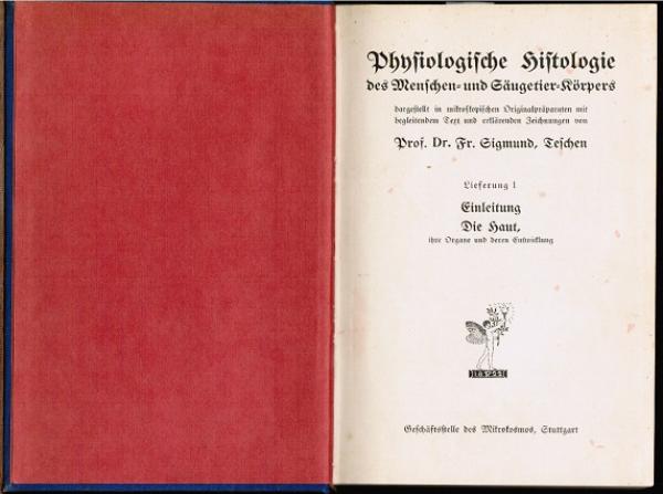 Physiologische Histologie des Menschen- und Säugetier-Körpers, Lieferung 1-8