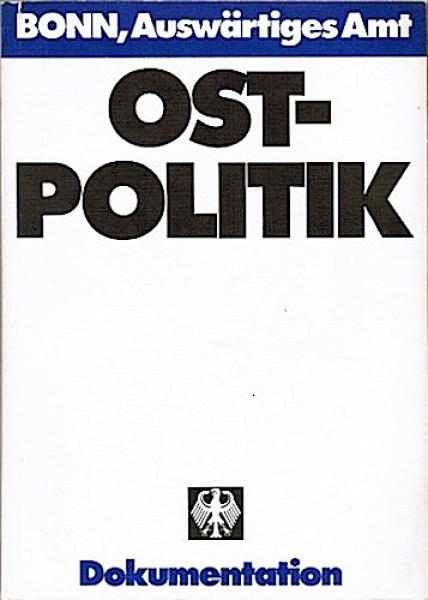 Ostpolitik. Dokumentation