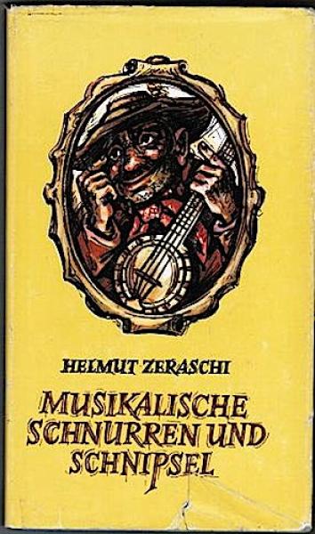 Musikalische Schnurren und Schnipsel