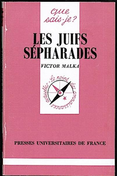 Les Juifs Sépharades (= que sais-je?)