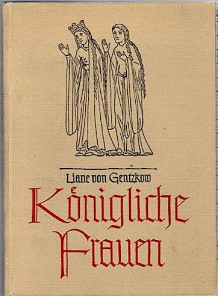 Königliche Frauen der Wanderungszeit und des frühen Mittelaltes
