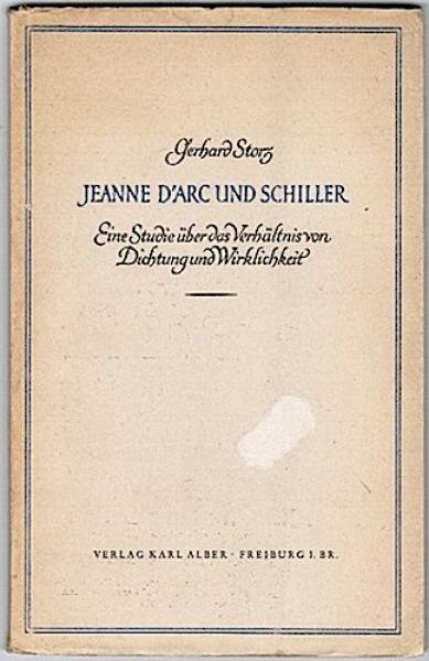 Jeanne d'Arc und Schiller. Eine Studie über das Verhältnis von Dichtung und Wirklichkeit
