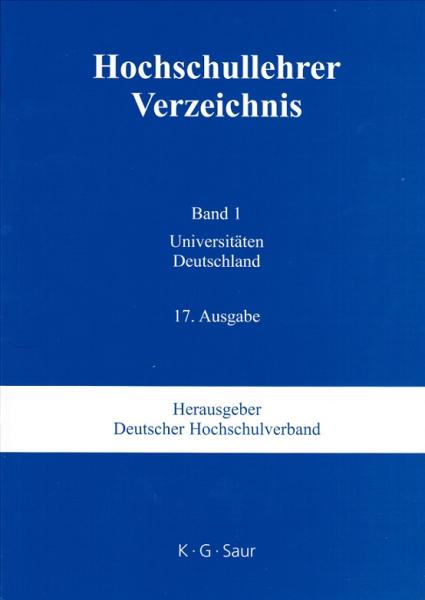 Hochschullehrer Verzeichnis. Bd.1:  Universitäten Deutschland - 2009