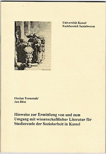 Hinweise zur Ermittlung von und zum Umgang mit wissenschaftlicher Literatur für Studierende der Sozialarbeit in Kassel