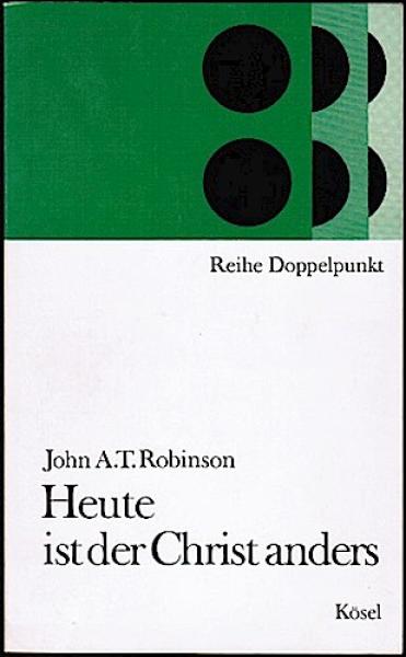 Heute ist der Christ anders (= Reihe Doppelpunkt)