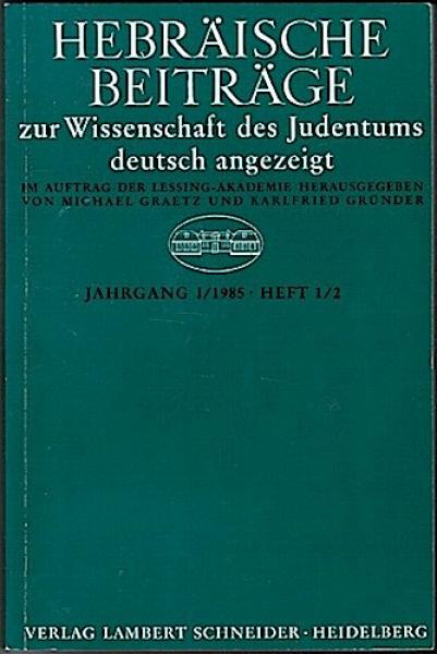 Hebräische Beiträge zur Wissenschaft des Judentums deutsch angezeigt; Jg. I/1985, Heft 1/2