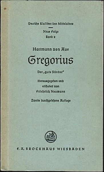 Gregorius. Der gute Sünder (= Deutsch Klassiker des Mittelalters - Neue Folge; Bd. 2);