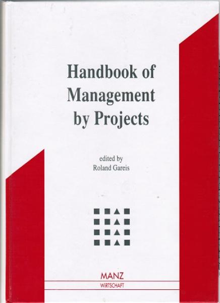 Handbook of Management by Projects.