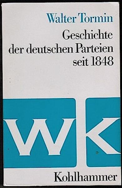 Geschichte der deutschen Parteien seit 1848