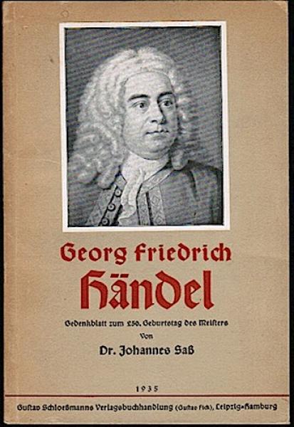 Georg Friedrich Händel. Gedenkblatt zum 250. Geburtstag des Meisters