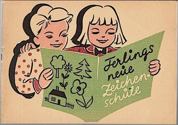 Ferlings neue Zeichenschule (= Ferlings bunte Kinderbücher)