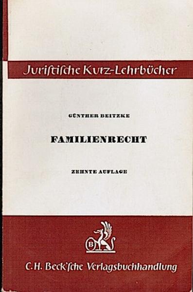 Familienrecht. Ein Studienbuch (=Kurzlehrbücher für das juristische Studium)