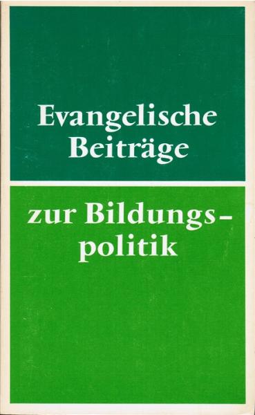 Evangelische Beiträge zur Bildungspolitik