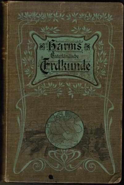 Erdkunde in entwickelnder, anschaulicher Darstellung, Bd. 1: Väterländische Erdkunde. Mit 100 Abbildungen und 4 farbigen Kärtchen