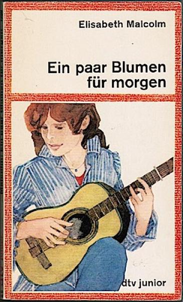 Ein paar Blumen für morgen