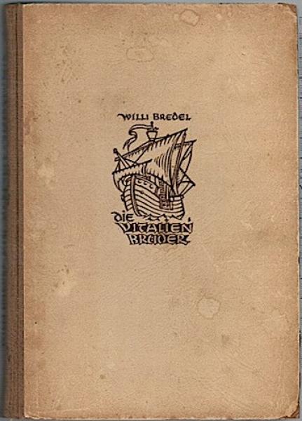 Die Vitalien Brüder. Ein historischer Roman für die Jugend