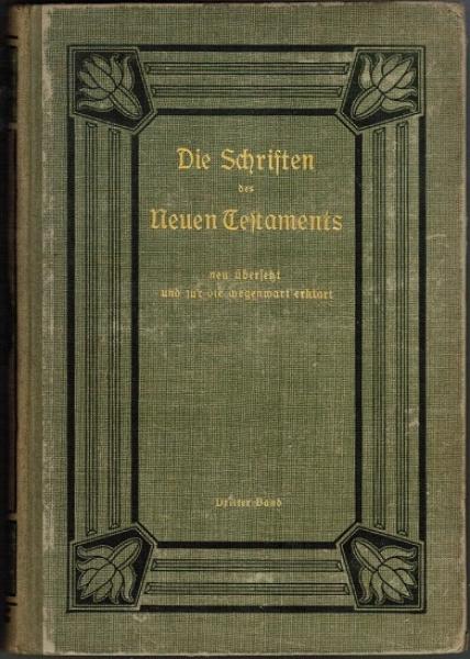 Die Schriften des Neuen Testaments neu übersetzt und für die Gegenwart erklärt. Dritter Band: Die Apostelgeschichte, der Hebräerbrief und die katholischen Briefe.