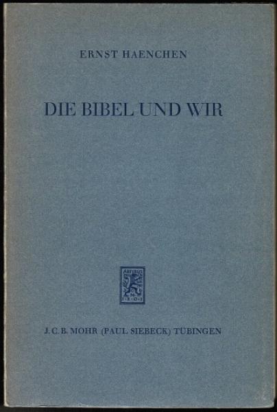 Die Bibel und wir. Gesammelte Aufsätze. Zweiter Band