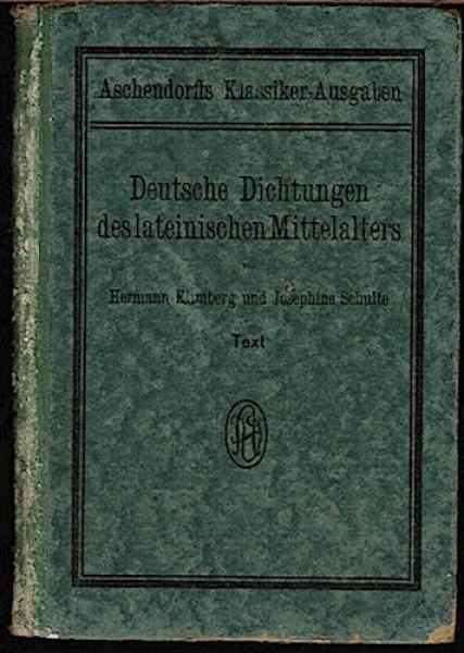 Deutsche Dichtungen des lateinischen Mittelalters (= Aschendorffs Sammlung lateinischer und griechischer Klassiker);