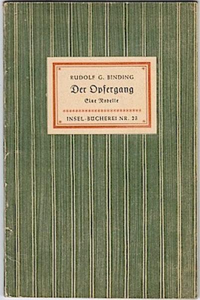 Der Opfergang. Eine Novelle (= Insel-Bücherei, Nr. 23)