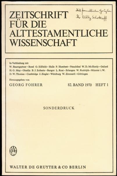 Das Weinberglied Jesajas (Jes. 5 1-7). Ein Beitrag zur Geschichte der Parabel (= Sonderdruck aus: Zeitschrift für die alttestamentliche Wissenschaft; 82. Band 1970/ Heft 1)