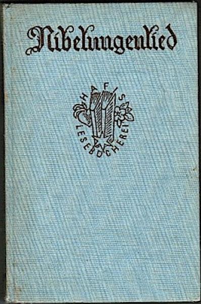 Das Nibelungenlied (= Hafis-Lesebücherei 46);