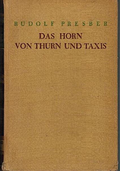 Das Horn von Thurn und Taxis