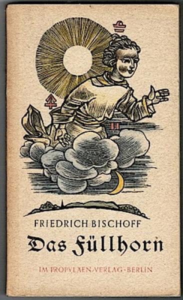 Das Füllhorn. Lieder und Balladen der Kindheit. Mit einem Nachgesang