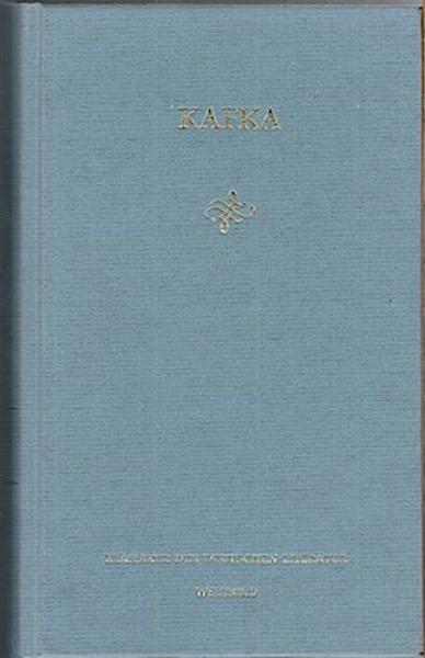 Das erzählerische Werk II - Der Verschollene (Amerika) - Der Prozeß - Das Schloß