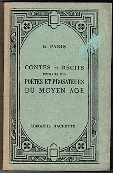 Contes et récits extraits des poètes et prosateurs du moyen age