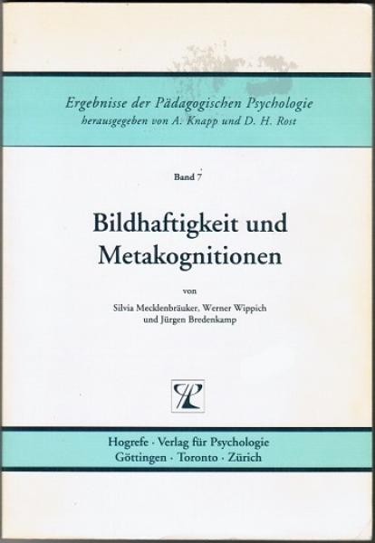 Bildhaftigkeit und Metakognitionen (= Ergebnisse der Pädagogischen Psychologie, Bd. 7)