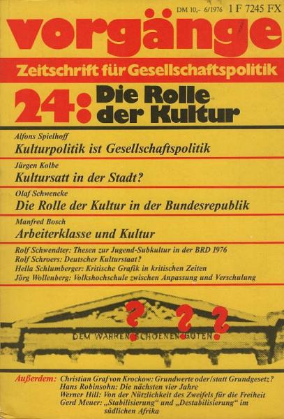 Vorgänge. Zeitschrift für Gesellschaftspolitik. Nr. 24: Die Rolle der Kultur.