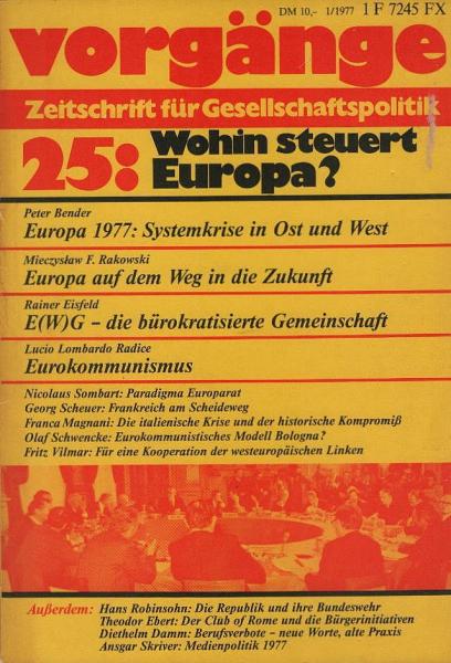 Vorgänge. Zeitschrift für Gesellschaftspolitik. Nr. 25: Wohin steuert Europa?