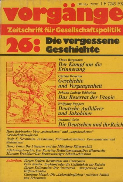 Vorgänge. Zeitschrift für Gesellschaftspolitik. Nr. 26: Die vergessene Geschichte.