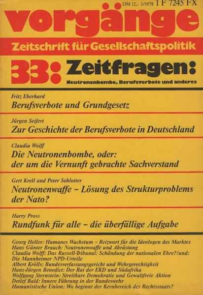 Vorgänge. Zeitschrift für Gesellschaftspolitik. Nr. 33: Zeitfragen: Neutronenbombe, Berufsverbote und anderes.