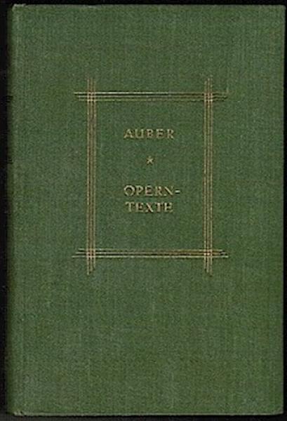 Auber - Fra Diavolo; Maurer und Schlosser; Der schwarze Domino; Des Teufels Anteil; Die Stumme von Portici (= Reclams Rundfunk-Bibliothek; 6