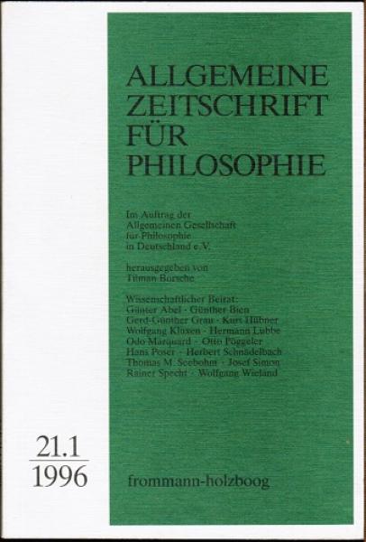 Allgemeine Zeitschrift für Philosophie 21.1 (1996)